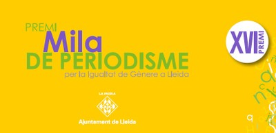 Oberta la convocatòria del XVI Premi Mila de Periodisme per a la Igualtat de Gènere a Lleidaimage.jpg